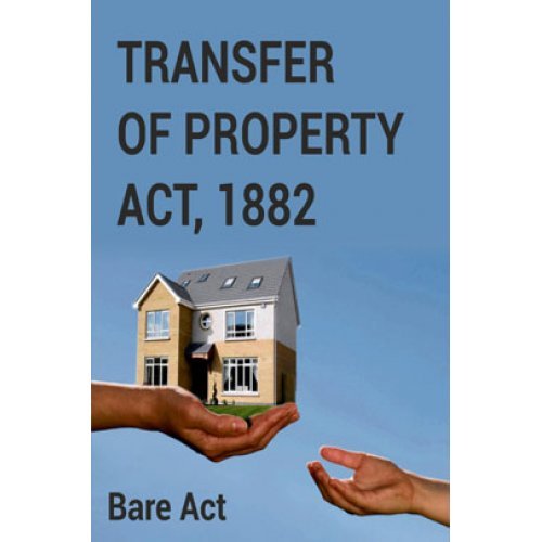 Transfer of Property Act, 1882 Notes