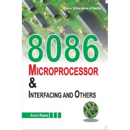 8086 Microprocessor and Interfacing and Others