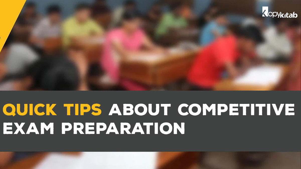 Quick Tips About Competitive Exam Preparation 2023 | Know The Tips And Tricks