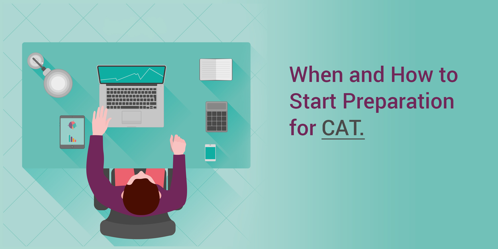 When and How to Start Preparation for CAT