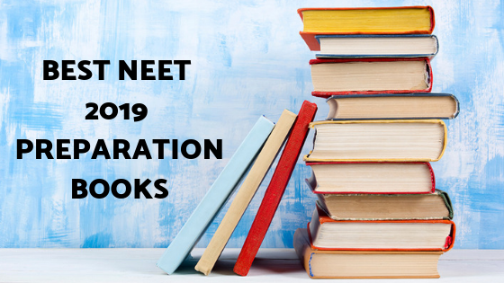 Become NEET Expert with best NEET 2019 Preparation Books