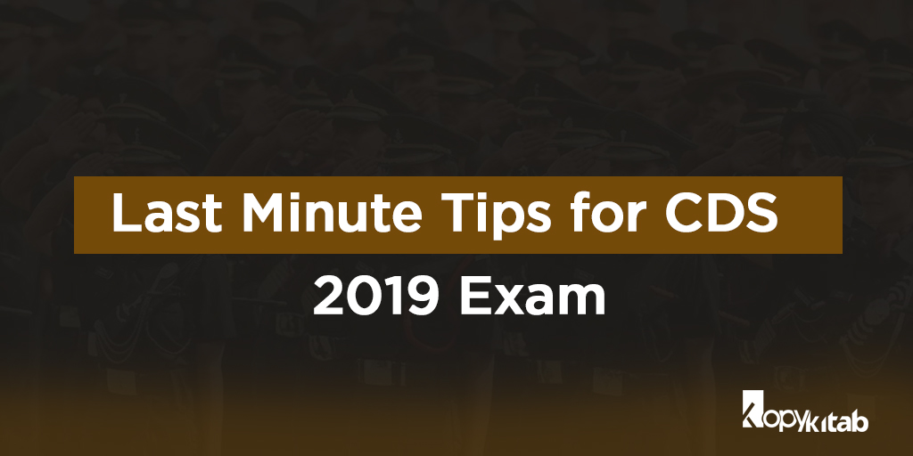 Last Minute Tips to Crack CDS Exam