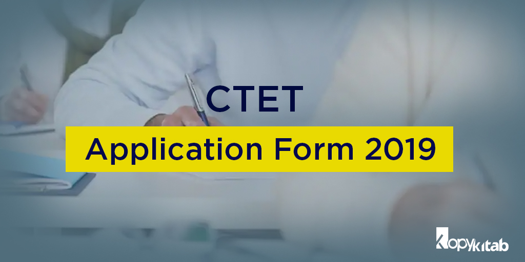 Ctet Application Form March 2017, Ctet Application Form 2019, Ctet Application Form March 2017