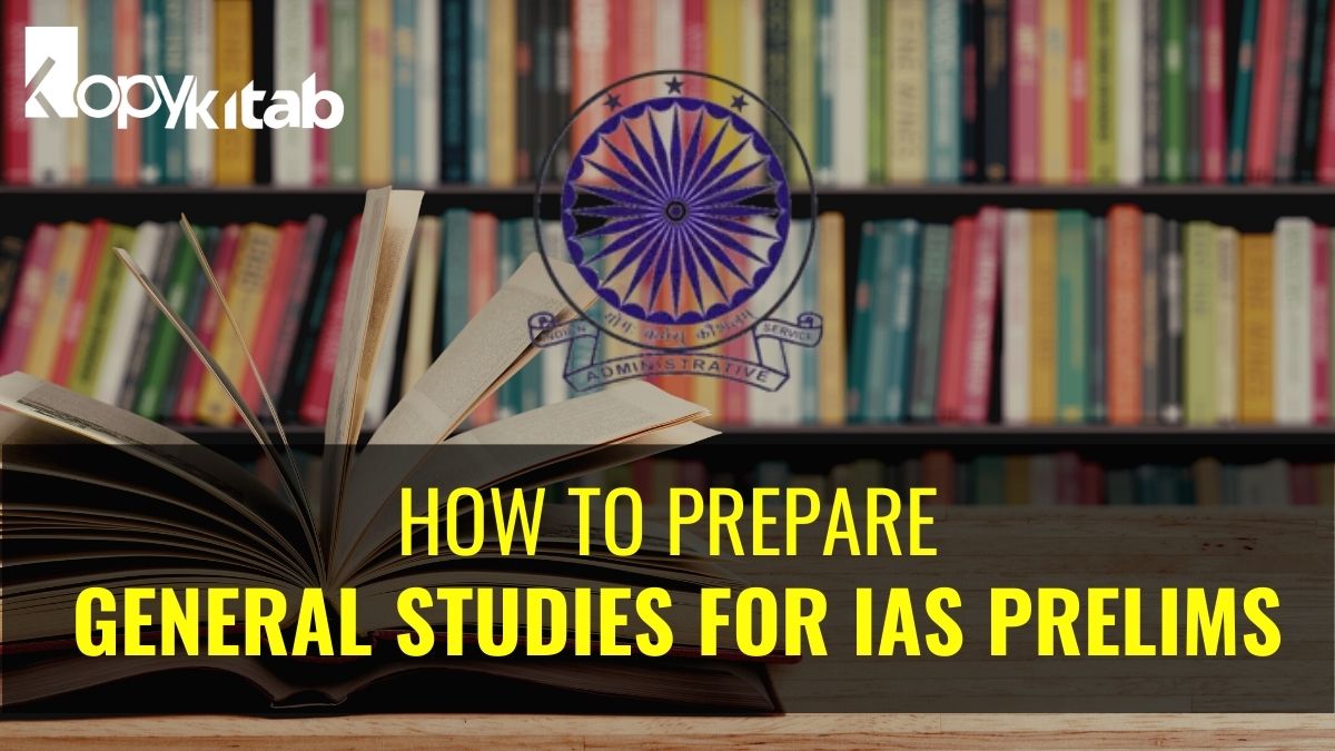 How to Prepare General Studies for IAS Prelims 2021 | Know The Tips and Tricks