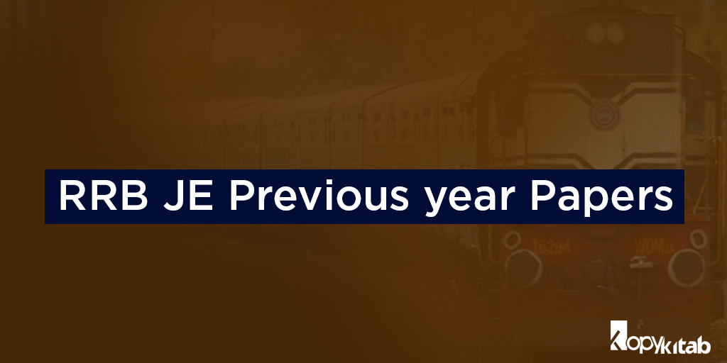 RRB JE Previous year Question Papers | Download PDF