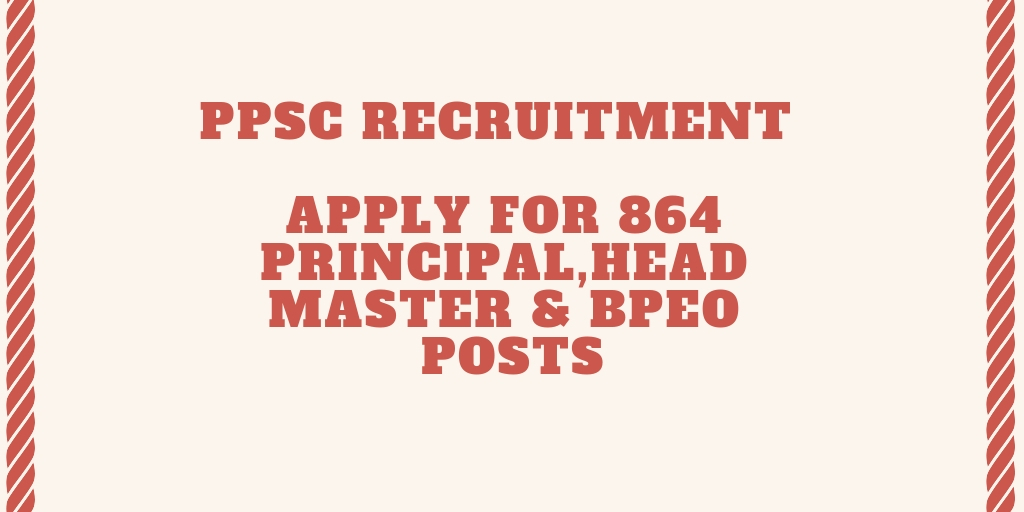 PPSC Recruitment 2021 | Know The Exam Dates, Vacancy And More.