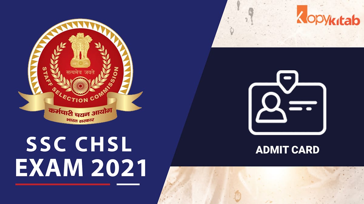 SSC CHSL Admit card 2021 | Download Exam Call letter