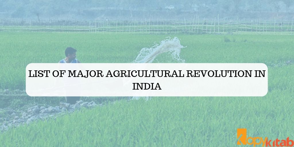 List of Major Agricultural Revolution in India