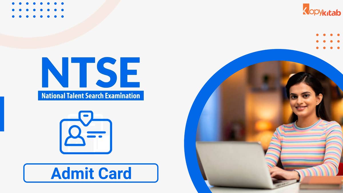 NTSE Admit Card 2021 | Download NTSE Hall Ticket PDF
