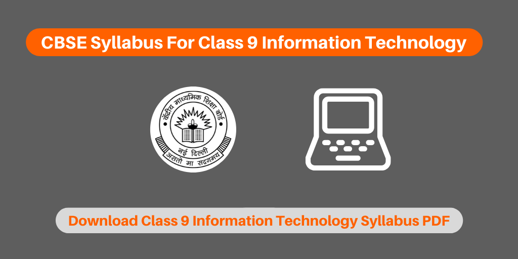 CBSE Syllabus For Class 09 Information Technology 2019-20 PDF