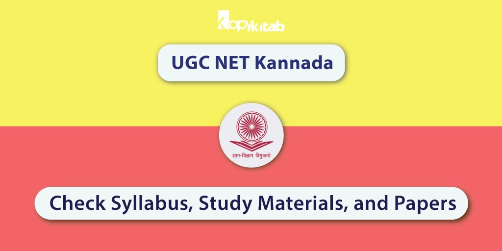 UGC NET Kannada 2023: Updated Syllabus, Books, and Other Study Materials