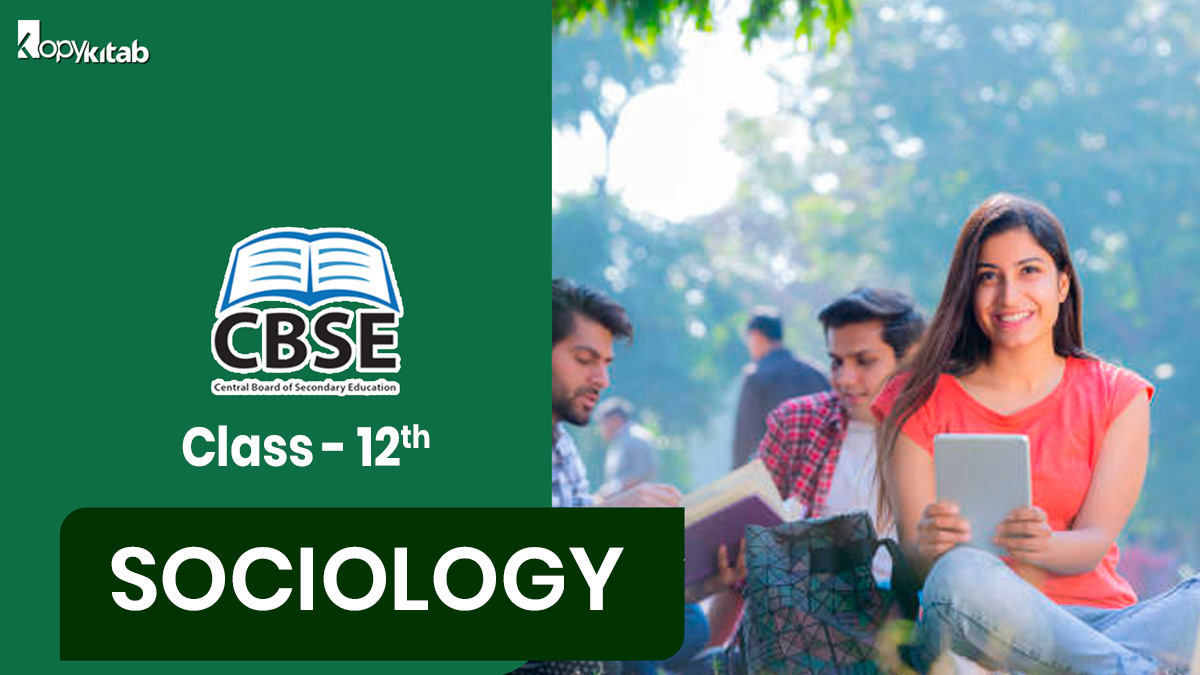CBSE Class 12 Sociology