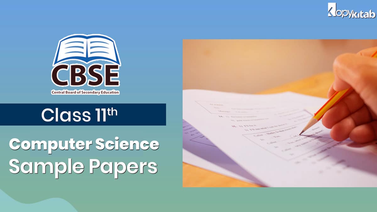 CBSE Class 11 Computer Science Sample Papers 2022 For Term 1 & Term 2