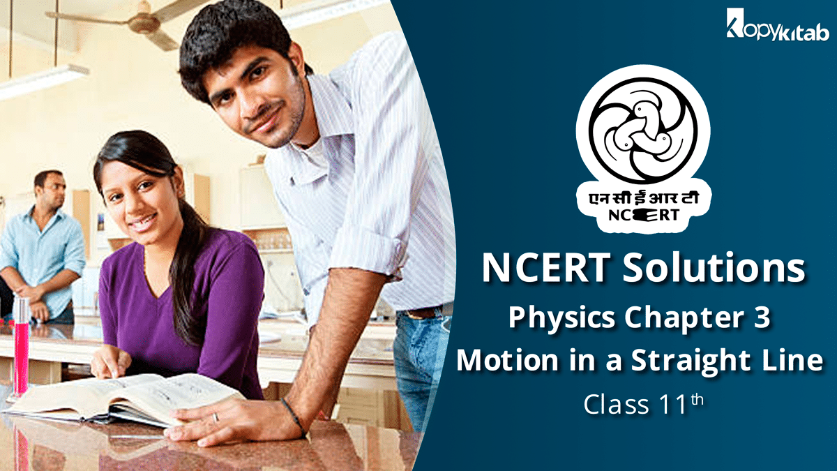 NCERT Solutions for Class 11 Physics Chapter 3