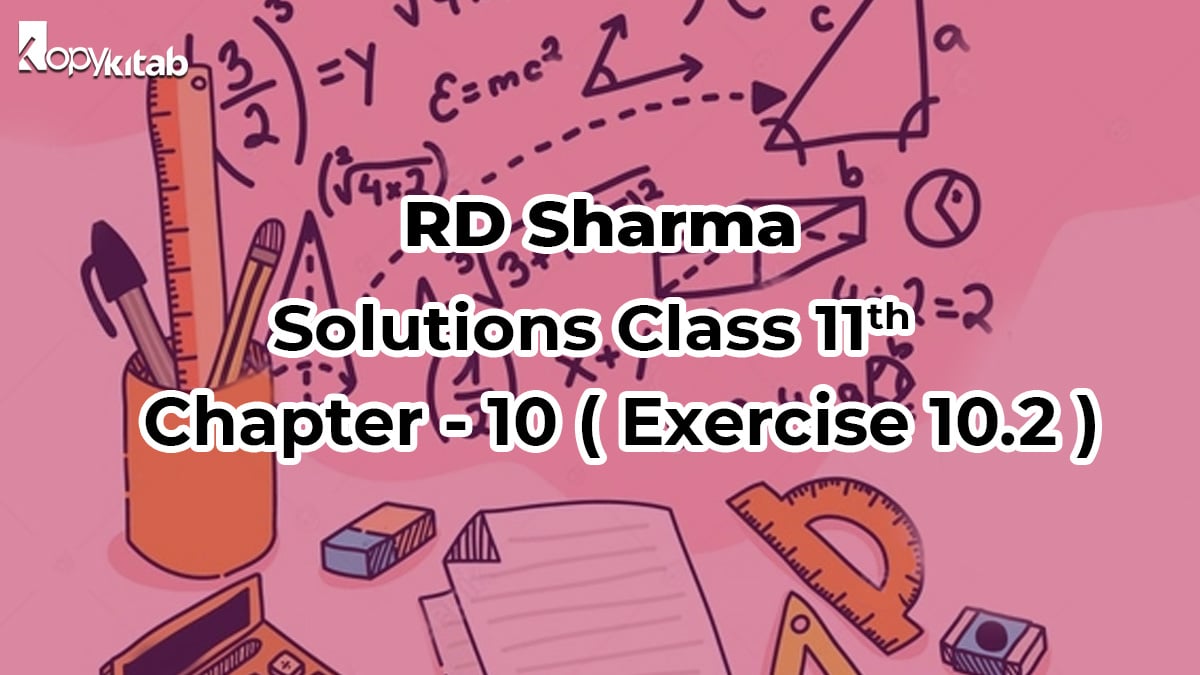 RD Sharma Class 11 Solutions  Chapter 10 Sine and Cosine Formulae and Their Applications Exercise 10.2 (Updated For 2021-22)