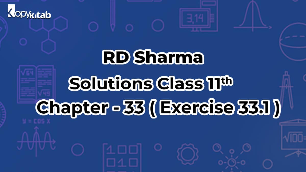 RD Sharma Class 11 Solutions Chapter 33 Probability Exercise 33.1 (Updated for 2021-22)