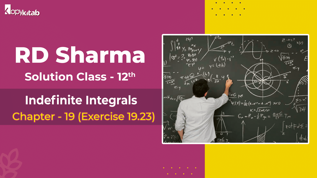 RD Sharma Solutions Class 12 Maths Chapter 19 Exercise 19.23 (2021)