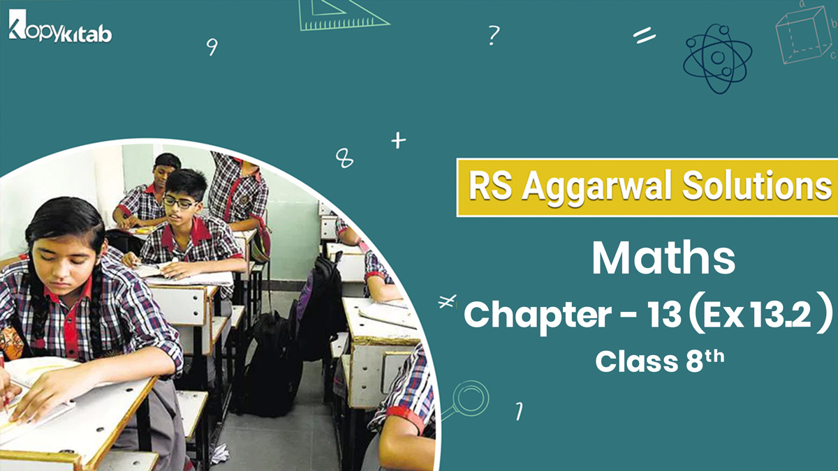 RS Aggarwal Solutions for Chapter 13 Time and Work Ex 13.2 Class 8 (Updated for 2024)