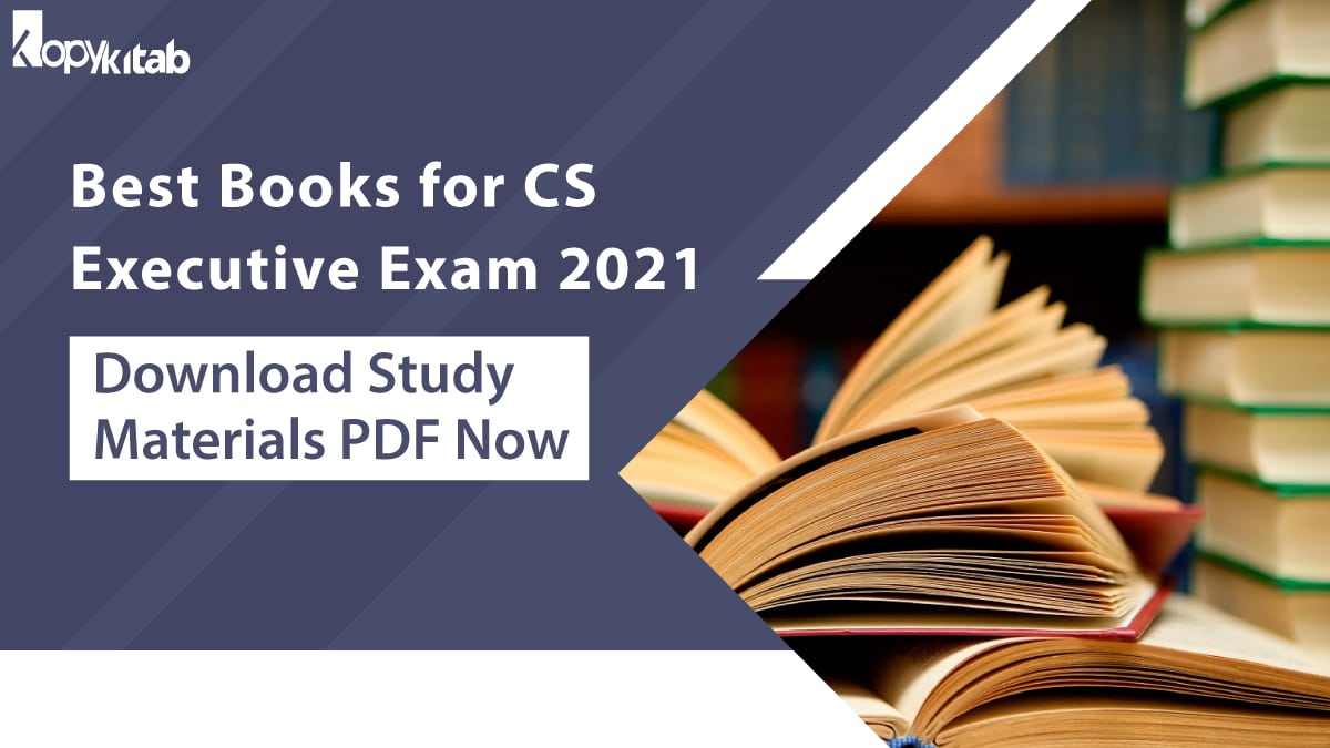 Best Books For CS Executive Exam 2021 | Download Study Materials PDF Now