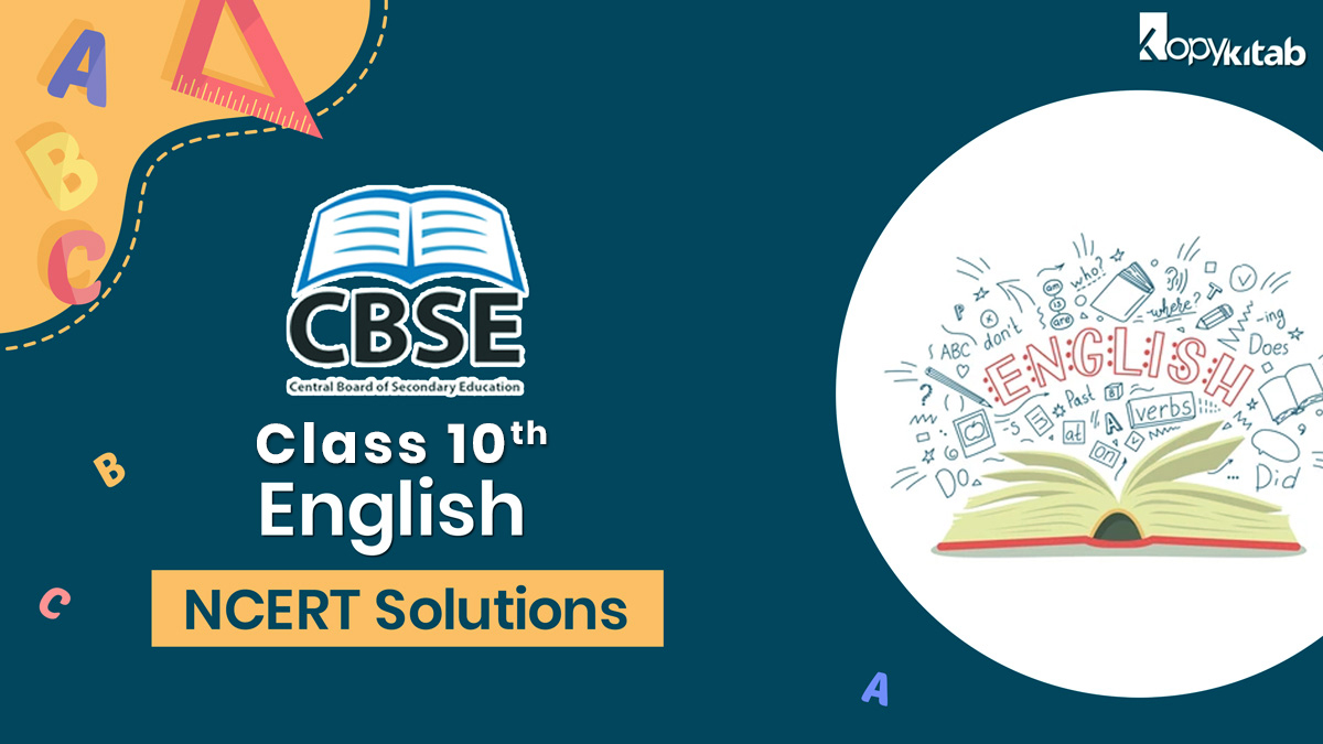 NCERT Solutions for Class 10 English