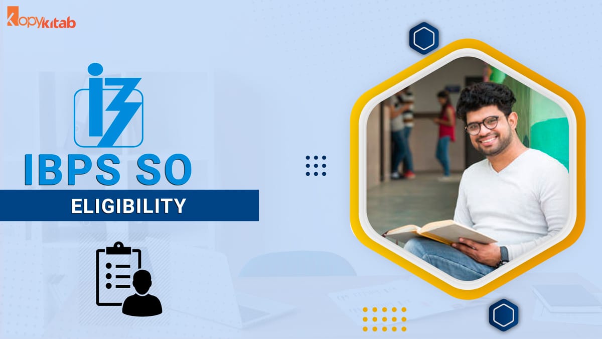 IBPS SO Eligibility
