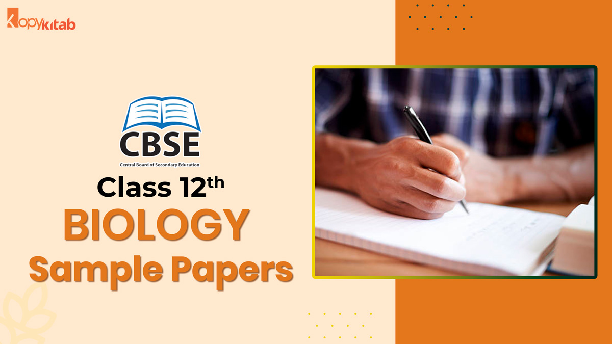 CBSE Class 12 Biology Sample Papers