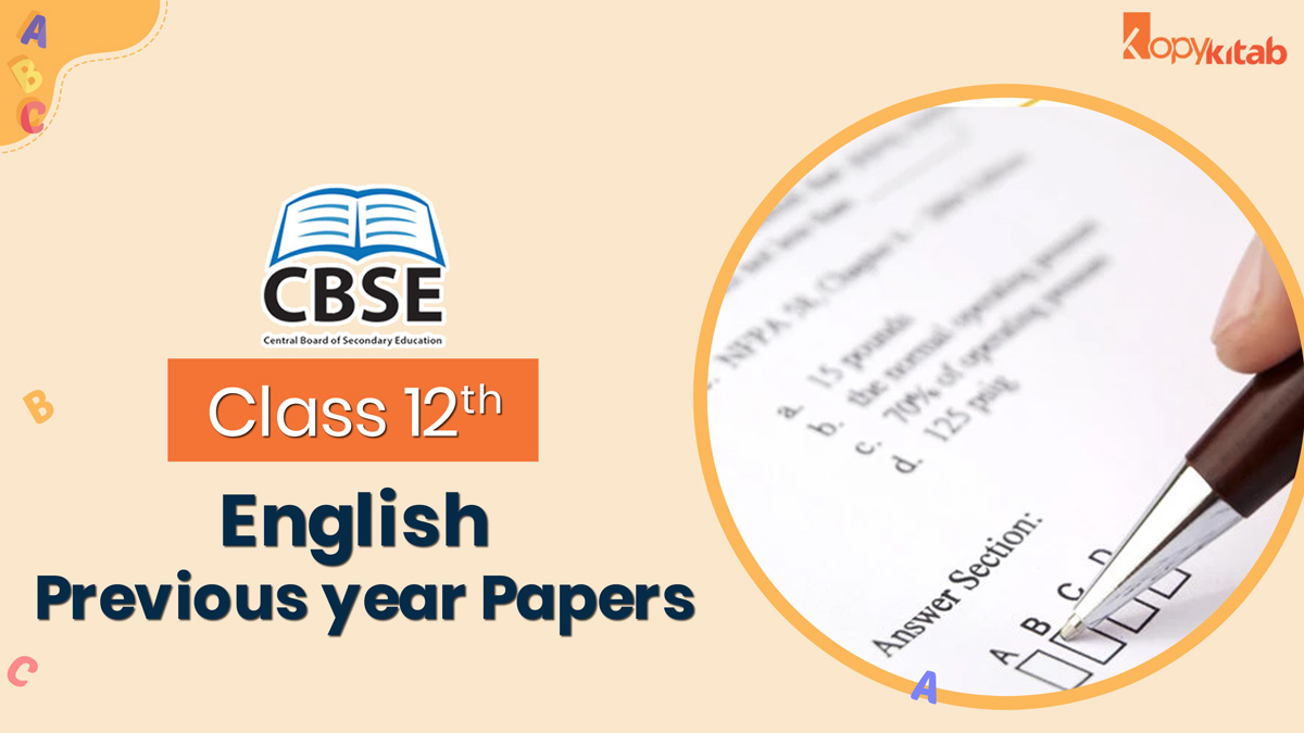 CBSE Class 12 English Previous Year Papers