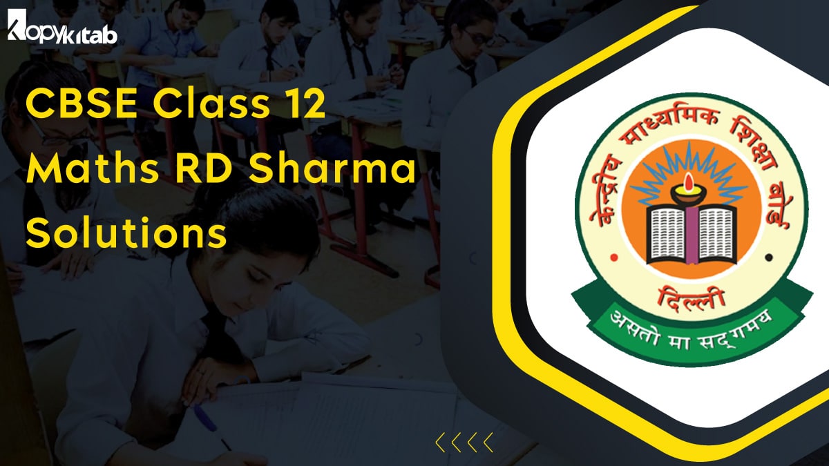 RD Sharma CBSE Class 12 Solutions PDF Download Free Online