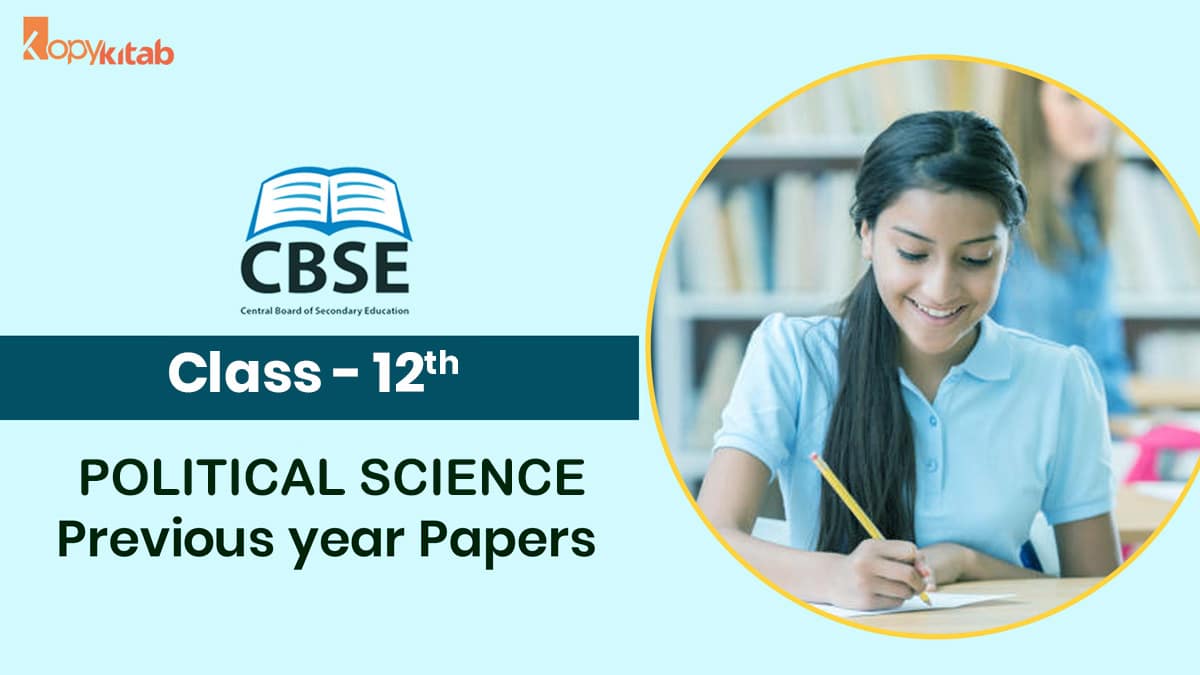 CBSE Class 12 Political Science Previous Year Papers PDF