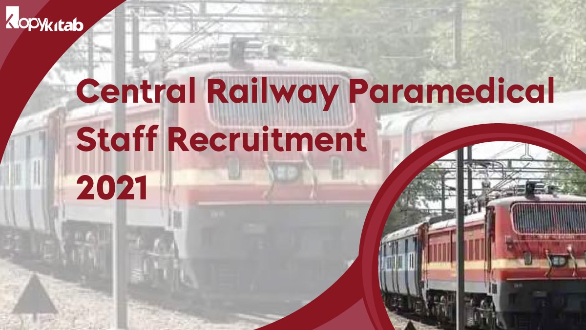 Central Railway Paramedical Staff Recruitment 2021 | Check out Eligibility