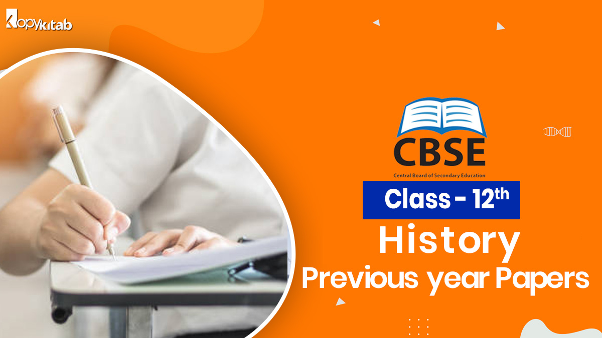 CBSE Class 12 History Previous Year Question Papers PDFs