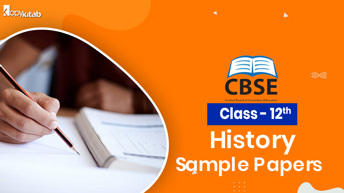 CBSE Class 12 History Sample Papers