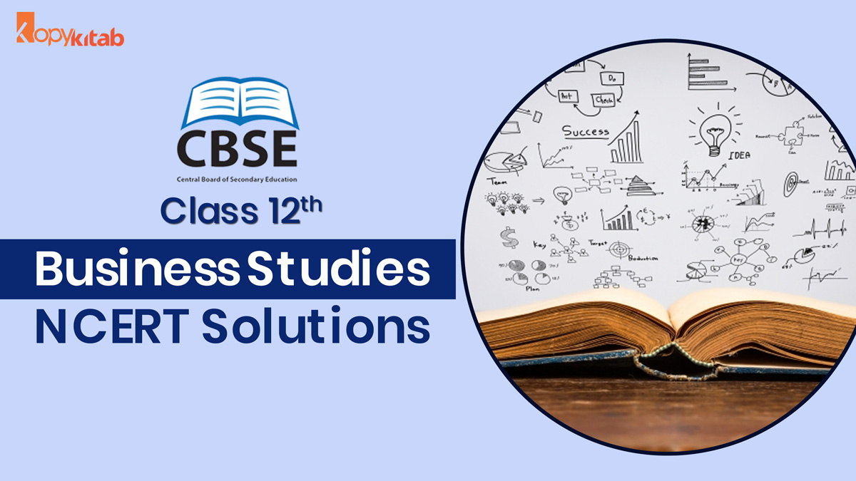 Class 12 Business Studies NCERT Solutions
