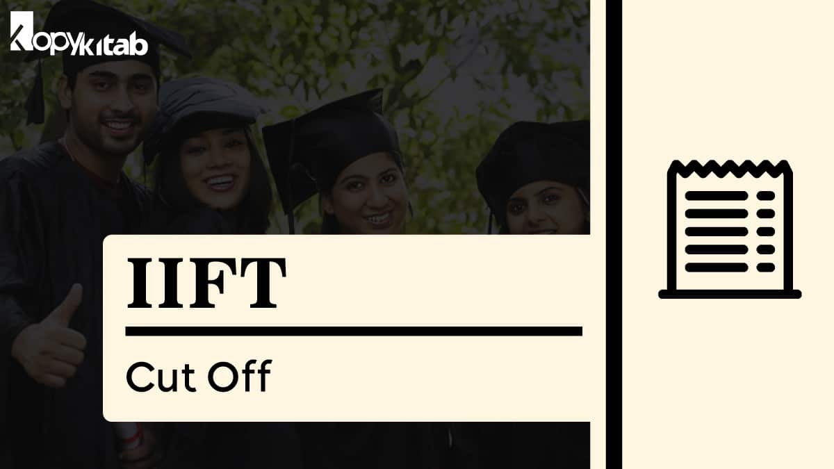 IIFT Cut Off