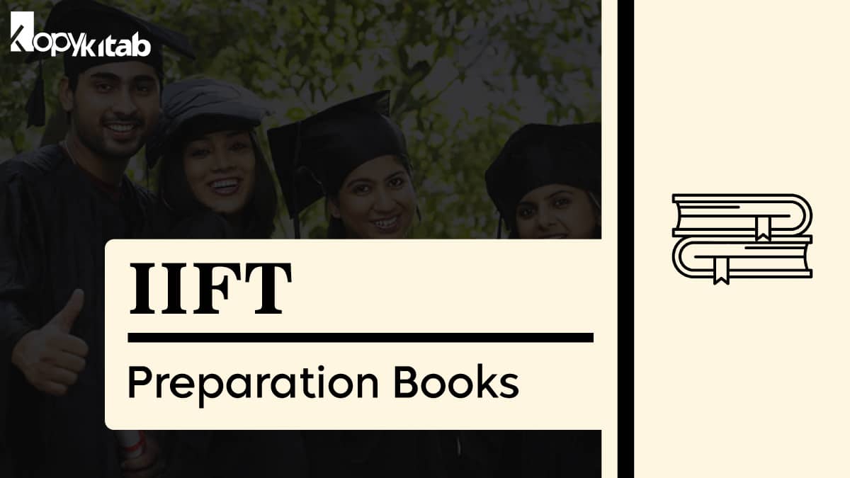 IIFT Preparation Books 2021: Best Books For IIFT Exam Preparation