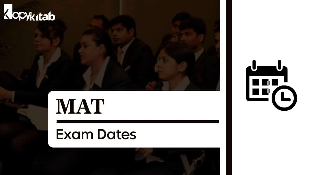 MAT Exam Dates 2021 (December Dates Out): Check CBT/IBT/PBT Registrations & Other Dates