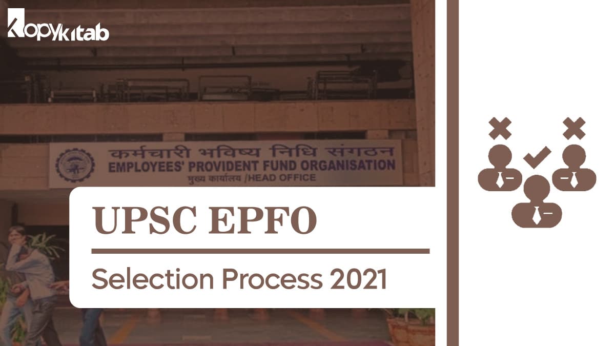 UPSC EPFO Selection Process