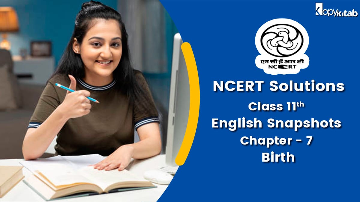 NCERT Solutions For Class 11 English Snapshots Chapter 7 Birth