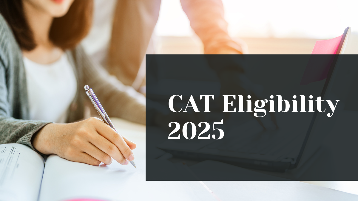 CAT Eligibility 2025