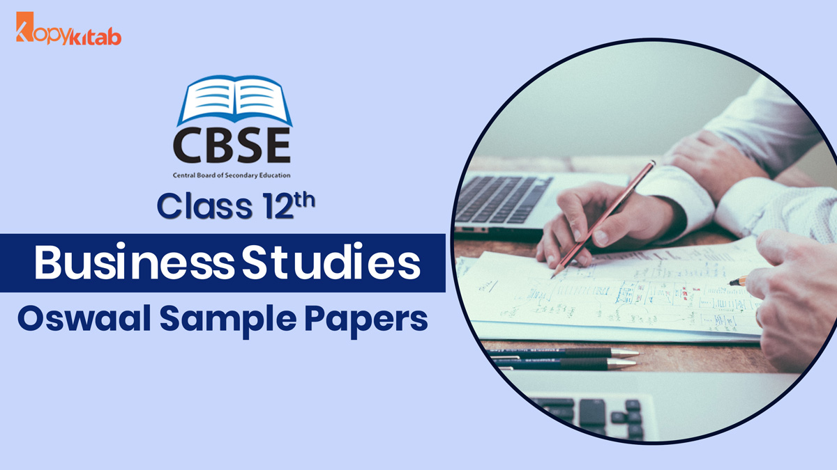 CBSE Class 12 Business Studies Oswaal Sample Papers 2023 For Term 1 & Term 2