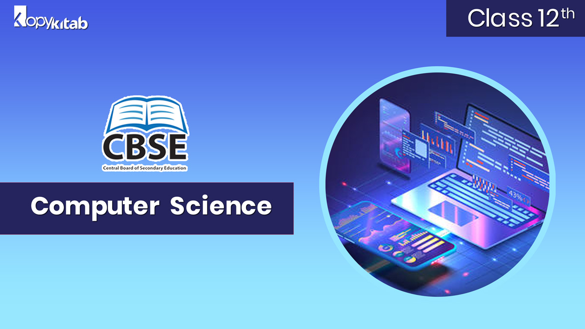 CBSE Class 12 Computer Science