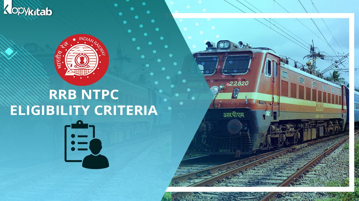 RRB NTPC Eligibility Criteria 2021