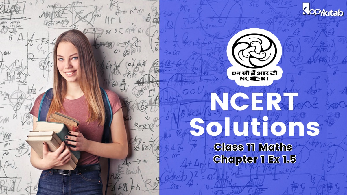 NCERT Solutions for Class 11 Maths Chapter 1 Exercise 1.5