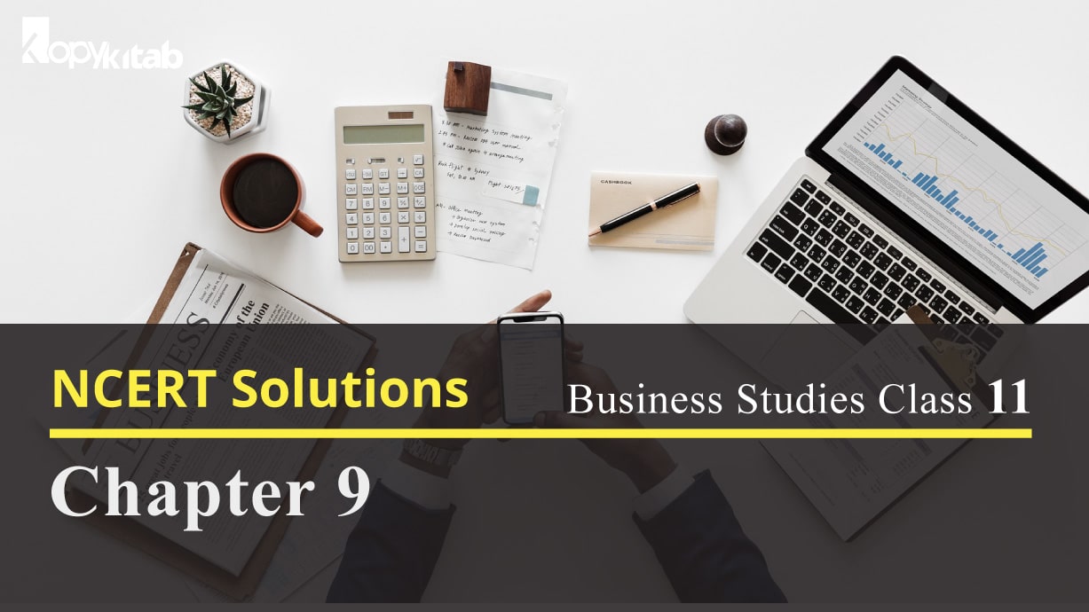 Class 11 Business Studies NCERT Solutions for Chapter 9 2021