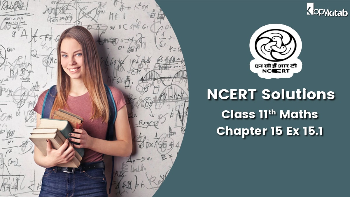 NCERT Solutions for Class 11 Maths Chapter 15 Ex 15.1 | Updated For 2021-22