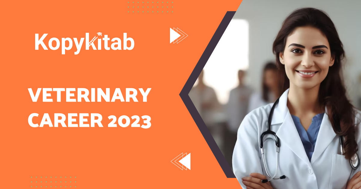 Veterinary Career 2023 Jobs, Salary and Future Scope