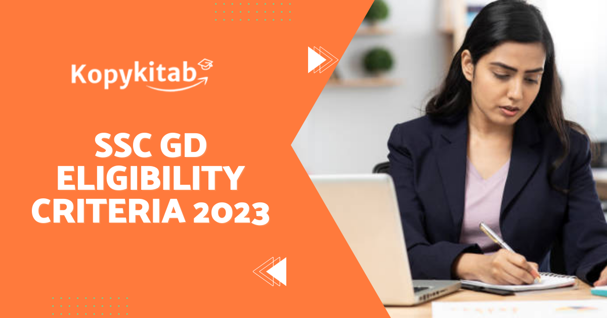 SSC GD Eligibility Criteria 2023