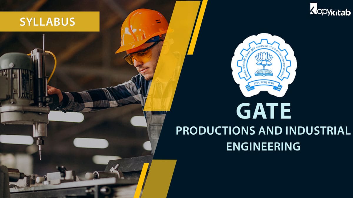 GATE Production and Industrial Engineering Syllabus