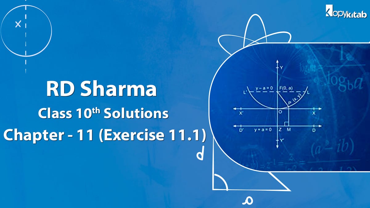 RD Sharma Class 10 Solutions Chapter 11 Constructions Exercise 11.1 (Updated for 2024)