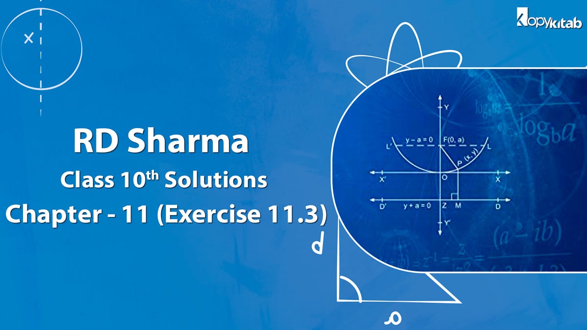 RD Sharma Class 10 Solutions Chapter 11 Constructions Exercise 11.3 (Updated for 2021-22)